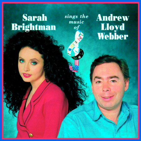 Sarah Brightman Sings The Music Of Andrew Lloyd Webber
