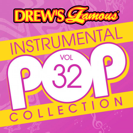 Drew's Famous Instrumental Pop Collection (Vol. 32)