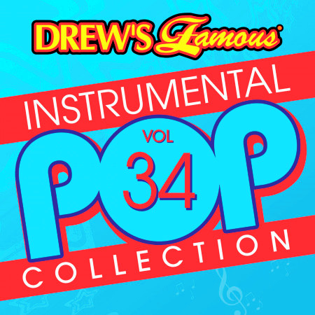 Drew's Famous Instrumental Pop Collection (Vol. 34)