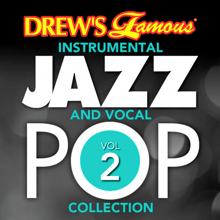 Drew's Famous Instrumental Jazz And Vocal Pop Collection (Vol. 2)