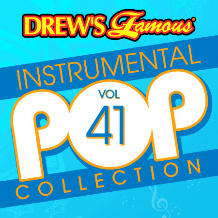 Drew's Famous Instrumental Pop Collection (Vol. 41)