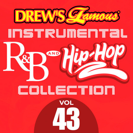 Drew's Famous Instrumental R&B And Hip-Hop Collection (Vol. 43)
