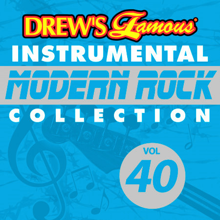 Drew's Famous Instrumental Modern Rock Collection (Vol. 40)