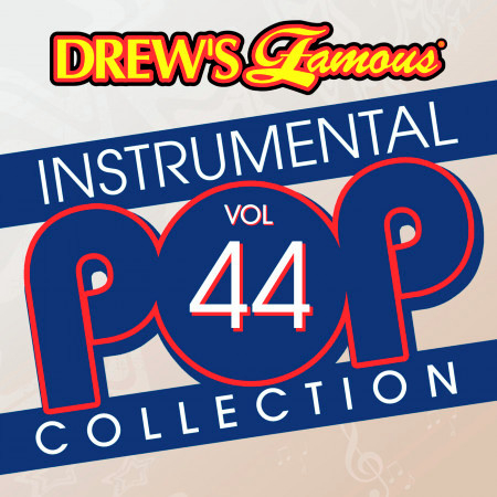 Drew's Famous Instrumental Pop Collection (Vol. 44)