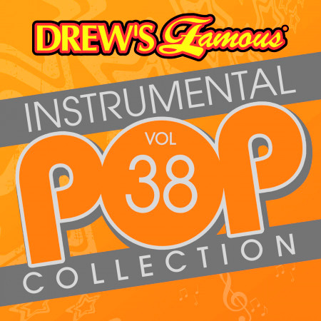 Drew's Famous Instrumental Pop Collection (Vol. 38)
