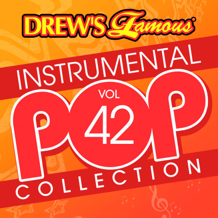 Drew's Famous Instrumental Pop Collection (Vol. 42)