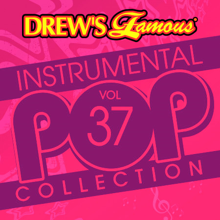 Drew's Famous Instrumental Pop Collection (Vol. 37)