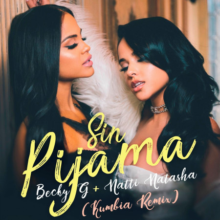 Sin Pijama (Kumbia Remix)