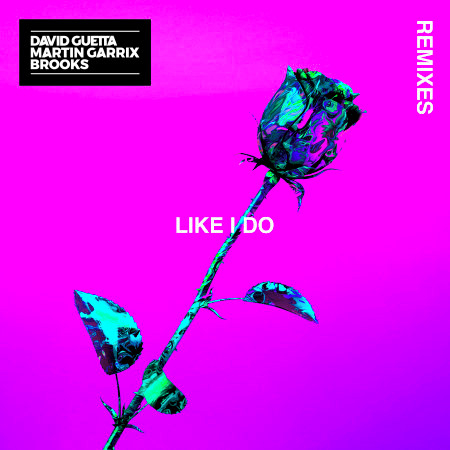 Like I Do (Remixes; Soonvibes Contest) 專輯封面