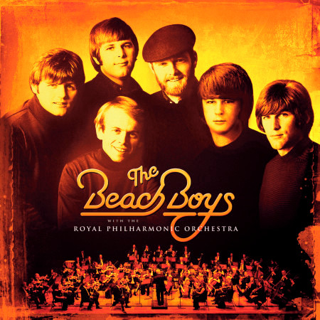 The Beach Boys With The Royal Philharmonic Orchestra