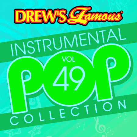 Drew's Famous Instrumental Pop Collection (Vol. 49)