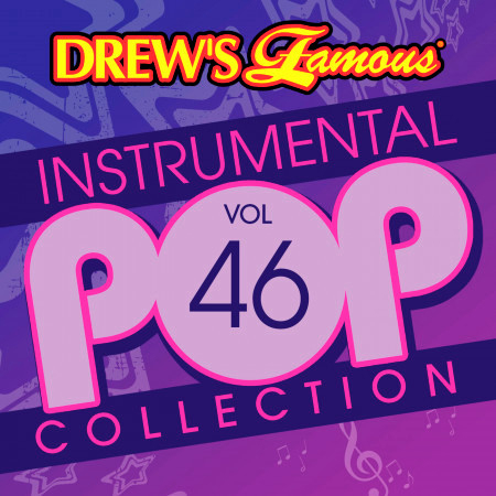 Drew's Famous Instrumental Pop Collection (Vol. 46)