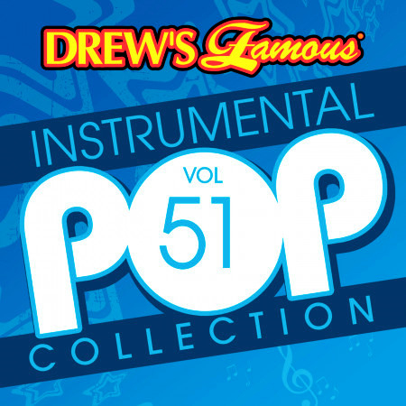 Drew's Famous Instrumental Pop Collection (Vol. 51)