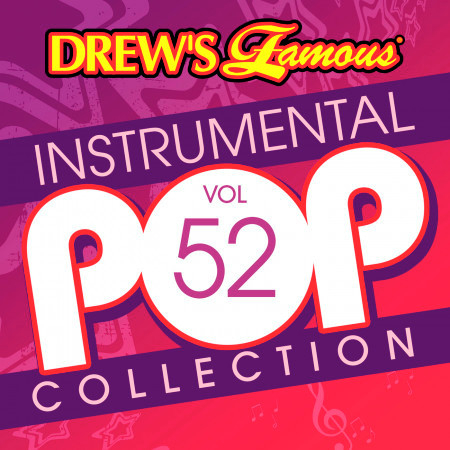 Drew's Famous Instrumental Pop Collection (Vol. 52)