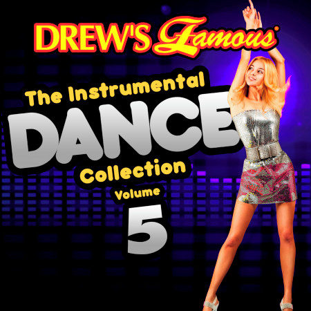 Drew's Famous The Instrumental Dance Collection (Vol. 5)