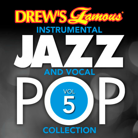 Drew's Famous Instrumental Jazz And Vocal Pop Collection (Vol. 5)