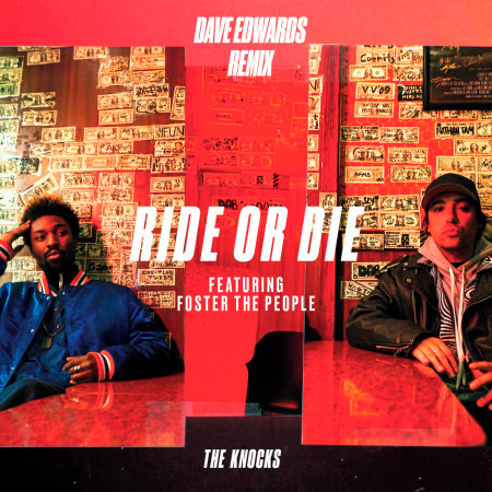 Ride Or Die (feat. Foster The People) (Dave Edwards Remix)