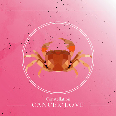 星座系列 -【巨蟹：愛戀】  Constellation -【CANCER：LOVE】