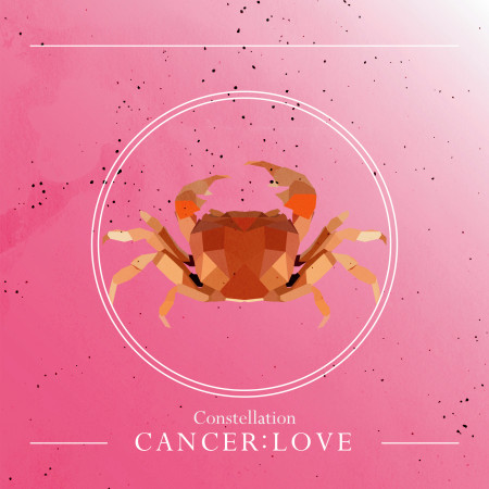 星座系列 -【巨蟹:愛戀】 Constellation -【CANCER:LOVE】