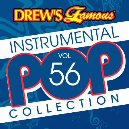 Drew's Famous Instrumental Pop Collection (Vol. 56)