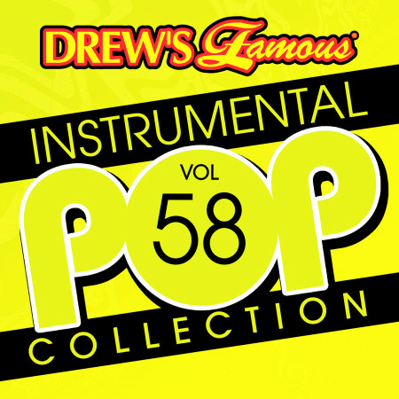 Drew's Famous Instrumental Pop Collection (Vol. 58)