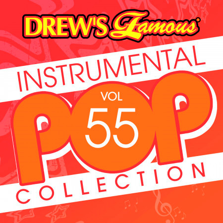 Drew's Famous Instrumental Pop Collection (Vol. 55)