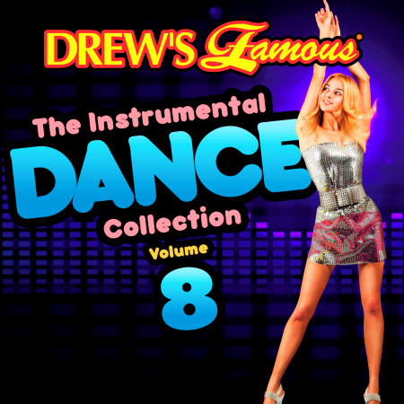Drew's Famous The Instrumental Dance Collection (Vol. 8)