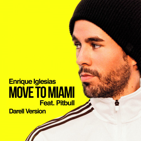 MOVE TO MIAMI (feat. Pitbull) [Darell Version] 專輯封面