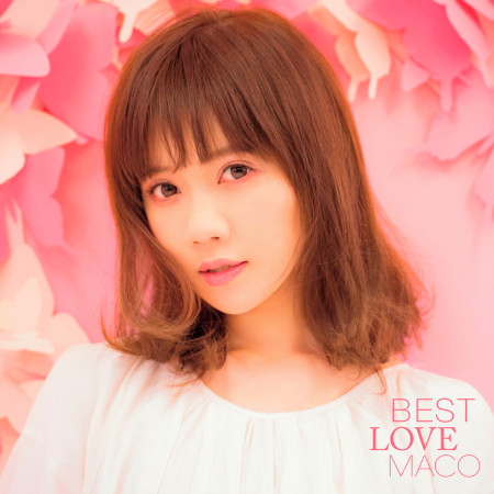 BEST LOVE MACO