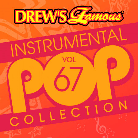 Drew's Famous Instrumental Pop Collection (Vol. 67)