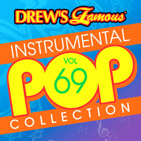 Drew's Famous Instrumental Pop Collection (Vol. 69)