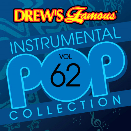 Drew's Famous Instrumental Pop Collection (Vol. 62)