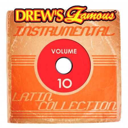 Drew's Famous Instrumental Latin Collection (Vol. 10)