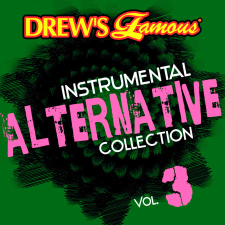 Drew's Famous Instrumental Alternative Collection (Vol. 3)