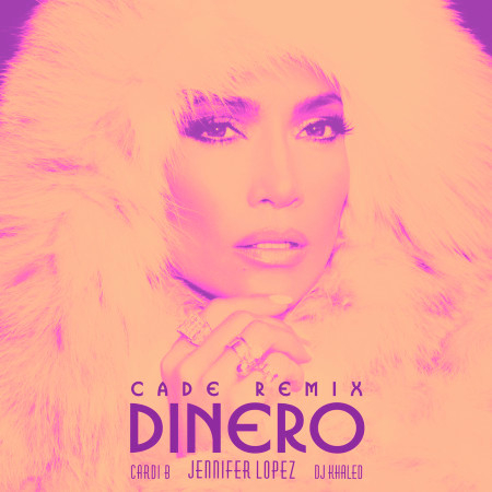 Dinero (feat. DJ Khaled & Cardi B) [CADE Remix]