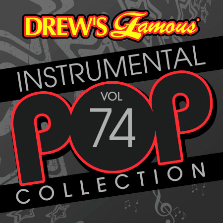 Drew's Famous Instrumental Pop Collection (Vol. 74)