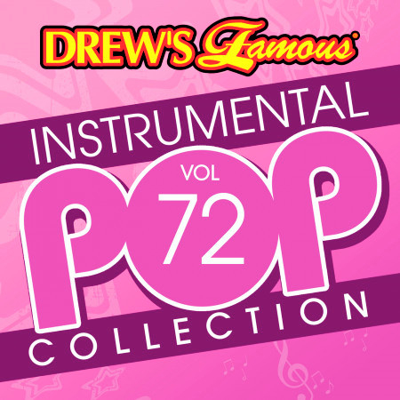 Drew's Famous Instrumental Pop Collection (Vol. 72)