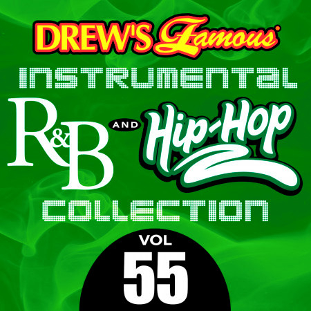 Drew's Famous Instrumental R&B And Hip-Hop Collection (Vol. 55)
