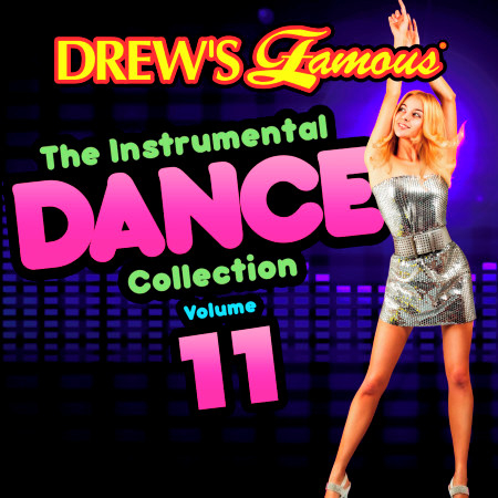 Drew's Famous Instrumental Dance Collection (Vol. 11)