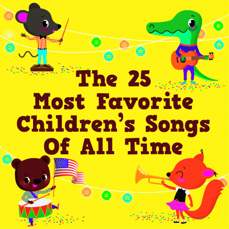 The 25 Most Favorite Children's Songs of All Time