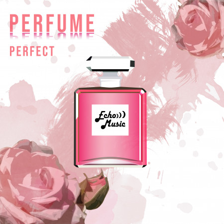 香水系列：完美．節奏藍調  Echo Perfume：Perfect．R&B