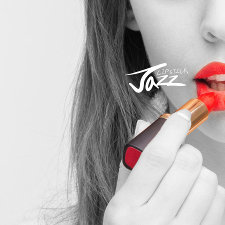 口紅與高跟鞋：爵士音樂概念專輯．Vol.2  Lipstick With High Heels：Jazz Music Vol．2