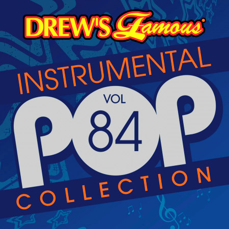 Drew's Famous Instrumental Pop Collection (Vol. 84)