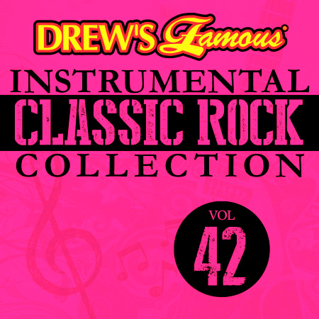 Drew's Famous Instrumental Classic Rock Collection (Vol. 42)