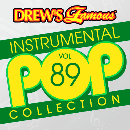 Drew's Famous Instrumental Pop Collection (Vol. 89)