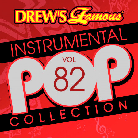 Drew's Famous Instrumental Pop Collection (Vol. 82)