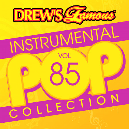 Drew's Famous Instrumental Pop Collection (Vol. 85)