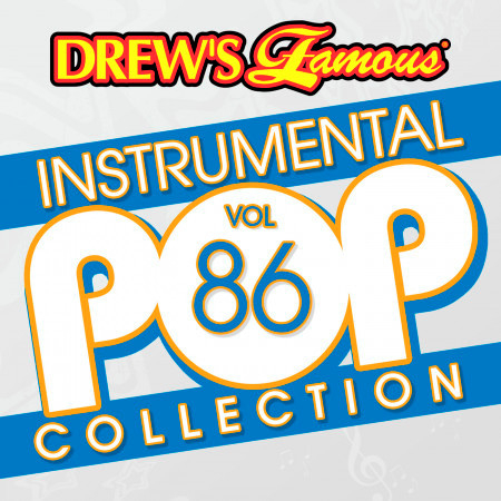 Drew's Famous Instrumental Pop Collection (Vol. 86)