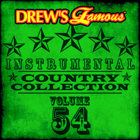 Drew's Famous Instrumental Country Collection (Vol. 54)