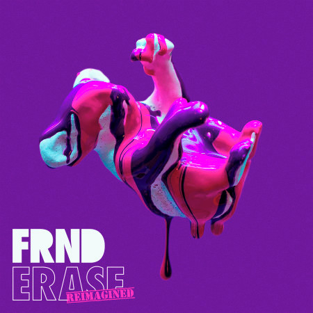 Erase (Reimagined)
